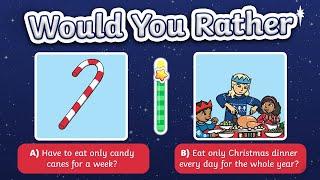 Would you Rather? Christmas Edition | Twinkl Kids TV