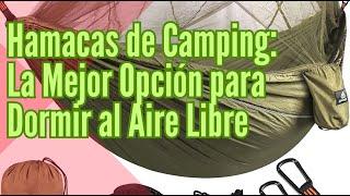 Hamacas de Camping: La Mejor Opción para Dormir al Aire Libre