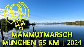 Mammutmarsch | München | 55km | 2024