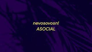 ASOCIAL - nevosovosn! (prod. baeji)