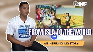 From Isla to the World: An inspiring IMG story