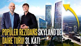 İstanbul'un Ünlü Rezidansı SKYLAND'de Lüks Daire Turu! (31.Kattayız)