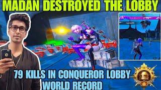 Madan Destroyed The Conqueror Lobby | Madan Solo Kills 59 Kills | Team Kills 79| World Record #madan