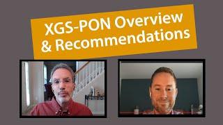 Is GPON or XGS-PON the right PON technology for you?