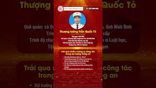 Thượng tướng Trần Quốc Tỏ được kéo dài thời gian giữ chức Thứ trưởng Bộ Công an | THƯ VIỆN PHÁP LUẬT