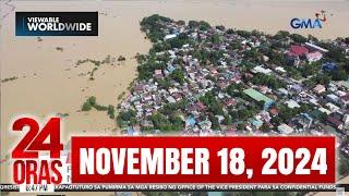 24 Oras Express: November 18, 2024 [HD]