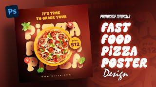 Pizza and Fast Food Poster Design in Photoshop