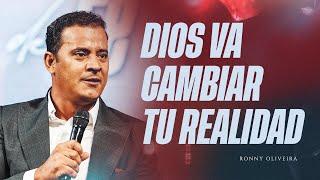 DIOS VA CAMBIAR TU REALIDAD | PROFETA RONNY OLIVEIRA