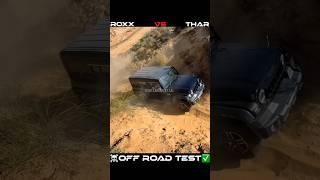 Mahindra Thar Roxx vs Mahindra Thar OFF ROAD TEST ️