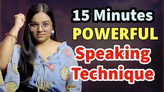15 Minutes Every Day - Powerful Speaking Technique