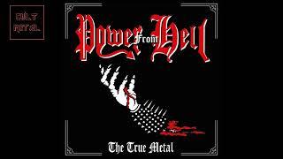 Power From Hell - The True Metal (Full Album)