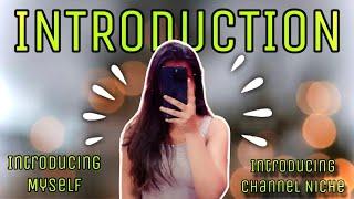 Introduction Video | My First Video |Channel Introduction | Neha Paul