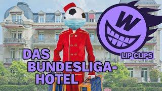 LipClip: Das Bundesliga-Hotel