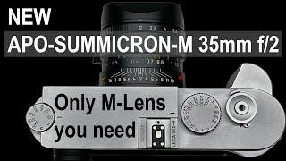 NEW LEICA APO-SUMMICRON-M 35mm f/2 | FIRST of its KIND