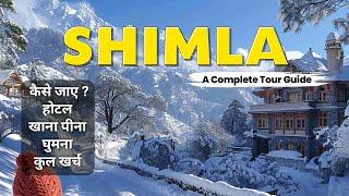 Shimla Tour Plan | Shimla Tourist Places | Shimla Himachal | Shimla Tour Guide | Shimla Budget Tour