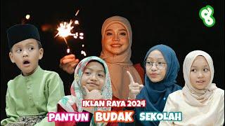 Iklan Raya 2024 | Pantun Budak Sekolah 8