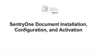 SentryOne Document Installation, Configuration, and Activation