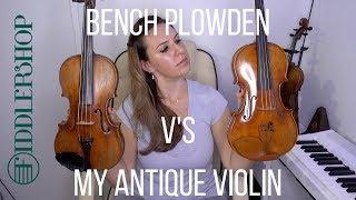 Comparing the Holstein BENCH and My Antique violin