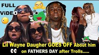 Reginae Carter SNAPS on Gen Z for Calling Lil Wayne’s Album TRASH on Father’s Day!  (Full ViDEO)