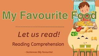 GRADE 1-3 Reading Comprehension Practice I My favourite food is...I Let Us Read! I with Teacher Jake