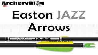 Easton XX75 Jazz Arrows. Spines, Specs and more.