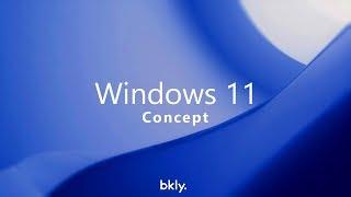 Windows 11 Concept by bkly