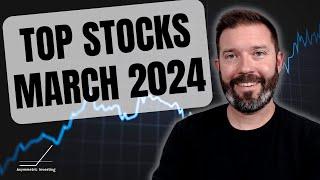 My Top Stocks to Buy in March