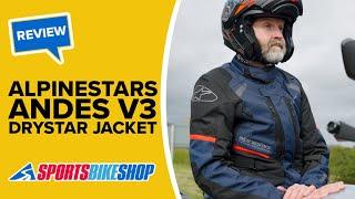 Alpinestars Andes V3 Drystar motorcycle jacket review - Sportsbikeshop