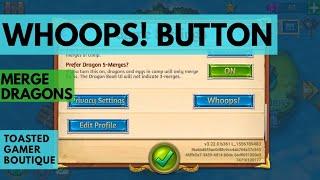 Merge Dragons Whoops Button 