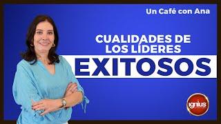 Desarrollo Empresarial | CUALIDADES DE LOS LÍDERES EXITOSOS (Increíble) | Desarrollo y Motivación