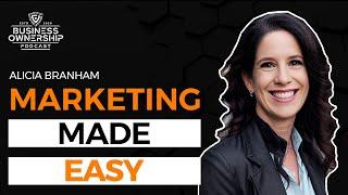 Marketing Made Easy - Alicia Branham