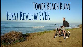 First EVER review of this E-Bike - Tower Beach Bum