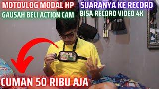 MOTOVLOG PEMULA MODAL CUMA 50 RIBU "ALAT MOTOVLOG PAKE HP"