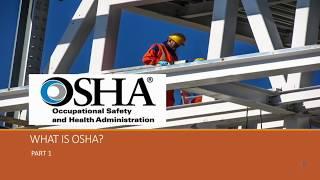 Who Is OSHA: Occupational Safety & Health Administration