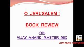 Book Review - O JERUSALEM (Impress anyone) on VIJAY ANAND MASTER MIX