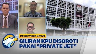 [FULL] Dialog - DPR RI Sentil Gaya Hidup Mewah Pejabat KPU - [Primetime News]