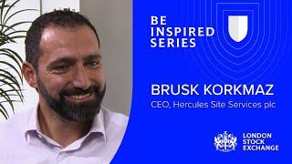 The journey of Hercules | Brusk Korkmaz, CEO, Hercules Site Services | Be Inspired