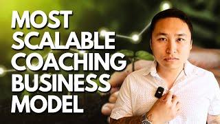 Most Scalable Online Coaching Business Model (Without Trading Your Time)