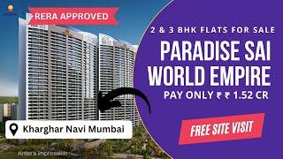 Paradise Sai World Empire | ️+91-7428091724 | 2, 3 BHK Flats for sale In Navi Mumbai #kharghar