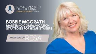 Mastering Communication Strategies for Home Staging Business Growth w/ Bobbie McGrath on Stager Talk