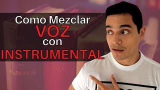 Como Mezclar INSTRUMENTAL y VOZ | FL Studio Tutorial