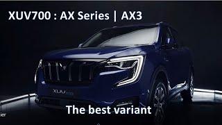 Mahindra XUV700 AX Series | Mahindra XUV700 AX3 | Best value for money variant