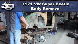 JBugs - 1971 VW Super Beetle - Body Removal