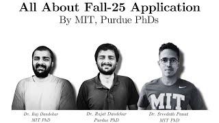 All about Fall-25 grad school application | How to prepare like a topper? | By MIT, Purdue PhDs