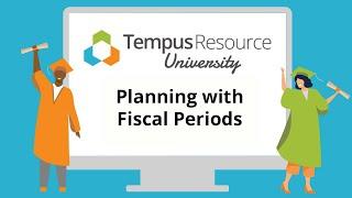 Capacity Planning & Forecasting in Fiscal Periods in Tempus Resource