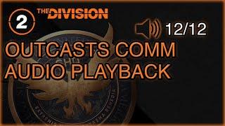 Outcast Comms Audio Playback【The Division 2】【Story】