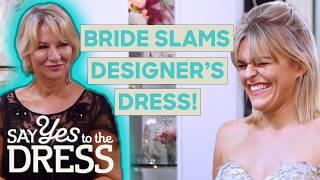 Entourage And Bride Criticize Dress In Front Of The Designer Who Made It | Say Yes To The Dress UK