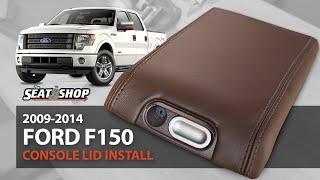 Ford F150 Console Lid Cover Installation Video