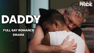 Daddy | Full Gay Romance, Drama Movie | We Are Pride