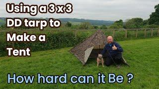 USING A 3 X 3 TARP TO MAKE A PYRAMID TENT, HOW HARD CAN IT BE?